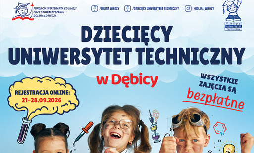 Zdjęcie do Wielkie odkrycia zaczynają się od dziecięcej ciekawości - rekrutacja Dziecięcego Uniwersytetu Technicznego w Dębicy